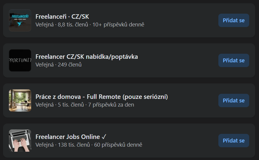 Mnoho pracovních příležitostí lze najít i v některé ze skupin na Facebooku.